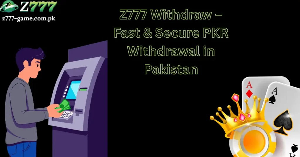 Z777 withdraw